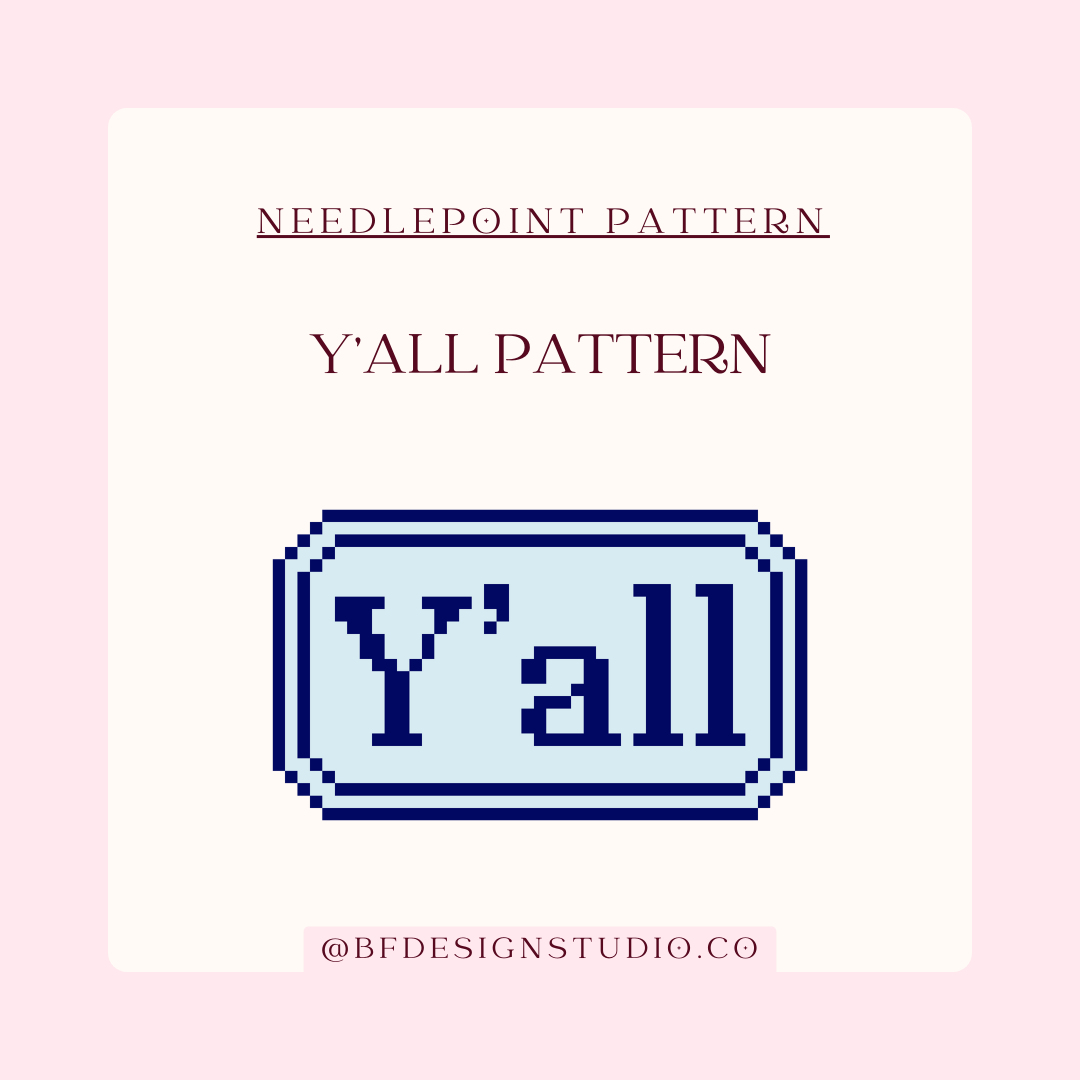 Y'all Pattern - Needlepoint Chart - 13 Mesh - 3.3 x 1.9" - Beginner Friendly - Instant Download