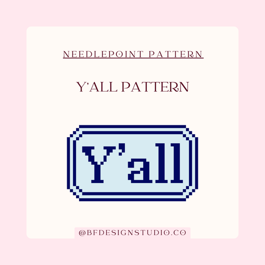 Y'all Pattern - Needlepoint Chart - 13 Mesh - 3.3 x 1.9" - Beginner Friendly - Instant Download